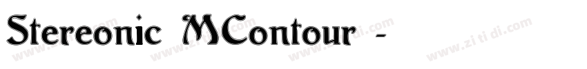 Stereonic MContour 字体转换